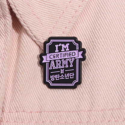 ‘I'M CERTIFIED ARMY’ Enamel Pins