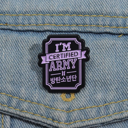 ‘I'M CERTIFIED ARMY’ Enamel Pins