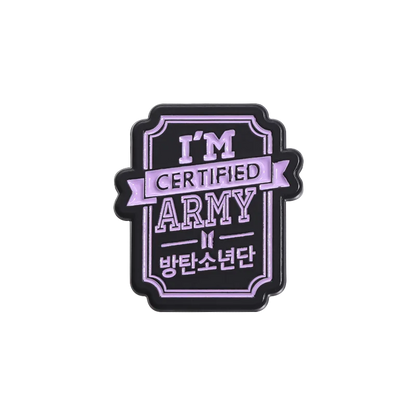 ‘I'M CERTIFIED ARMY’ Enamel Pins